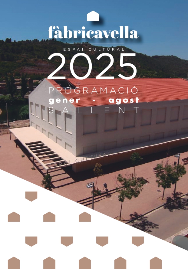 Fàbrica Vella presenta la programació de gener a agost del 2025