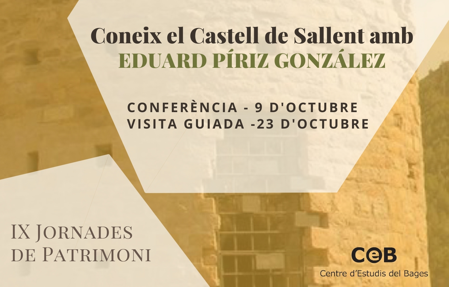 Coneix el Castell de Sallent amb Eduard Píriz González
