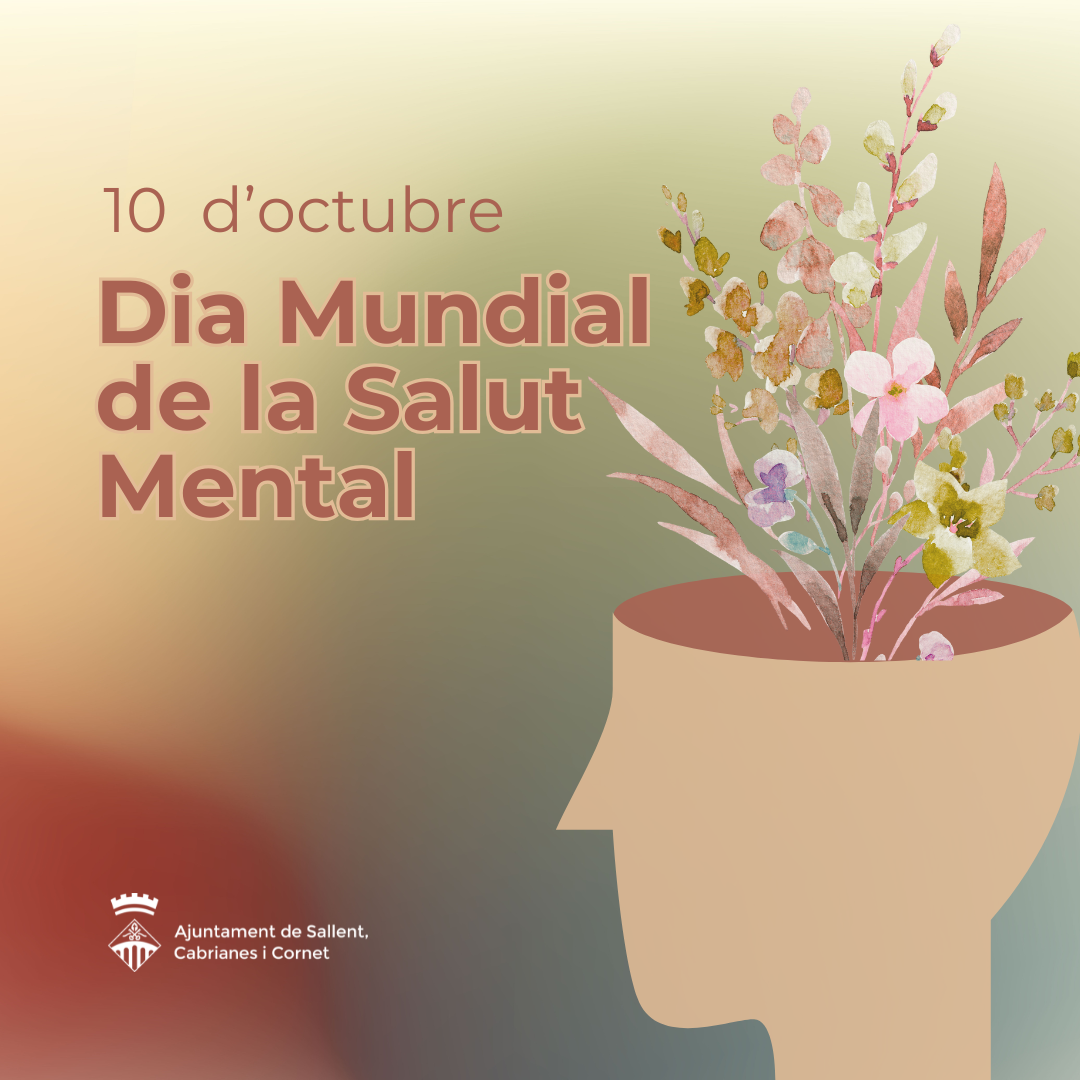 L??Ajuntament de Sallent reivindica avui, 10 d??octubre, el Dia Mundia de la Salut Mental.
