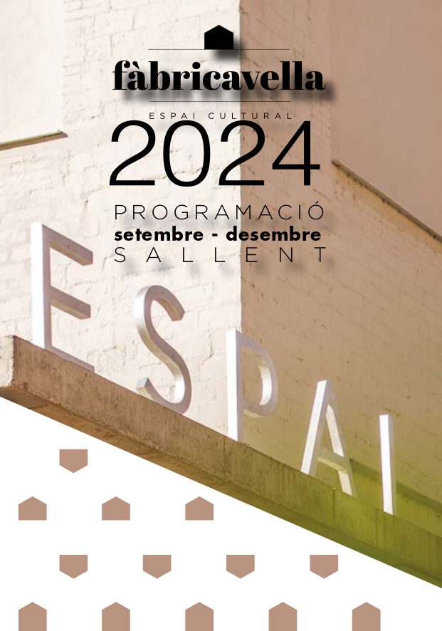 Fàbrica Vella presenta la programació de setembre a desembre del 2024