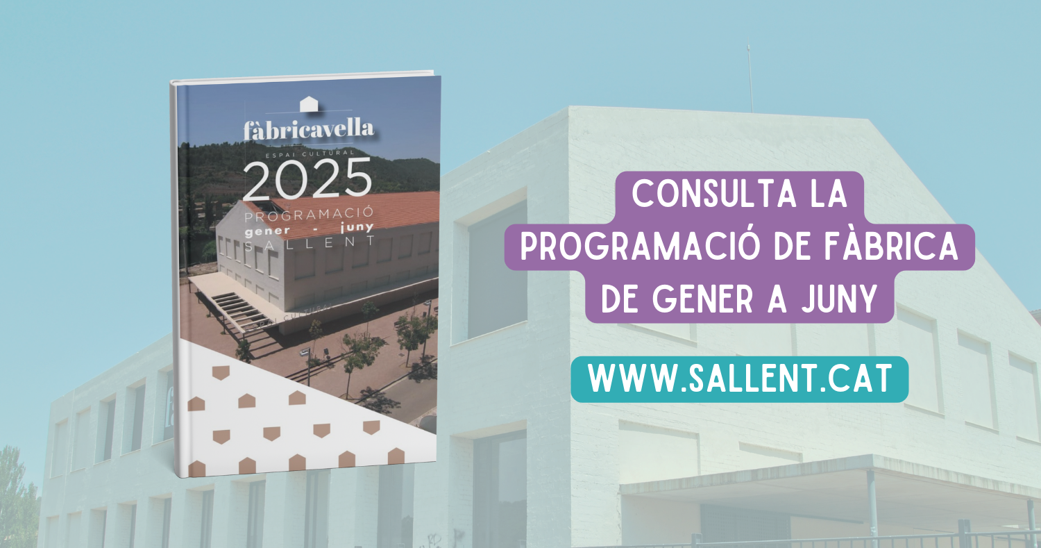 Fàbrica Vella presenta la programació de gener a juny de 2025