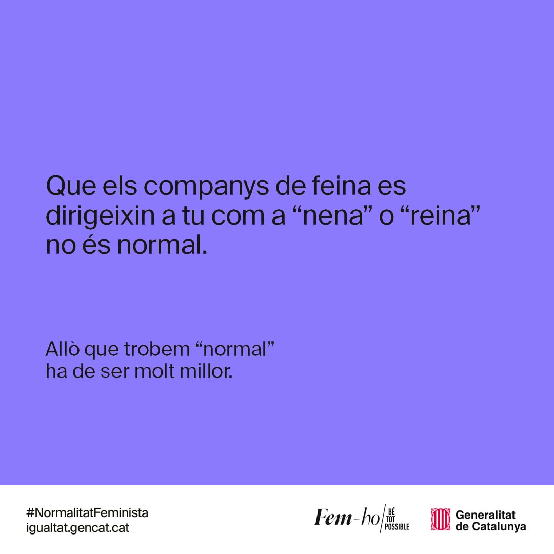 Campanya del Departament d'Igualtat i Feminismes #NormalitatFeminista