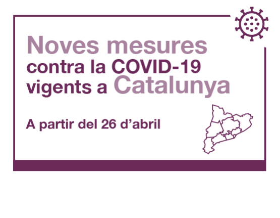Mesures per a la contenció de la COVID-19 aplicables a partir del 26 d'abril a Catalunya