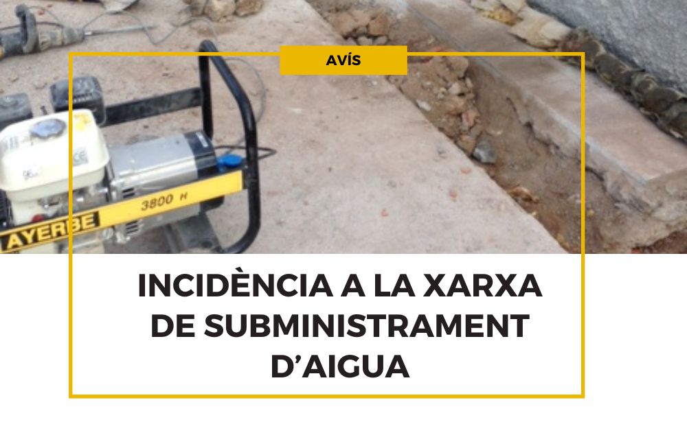 S'ha detectat una incidència a la xarxa general d'aigua 