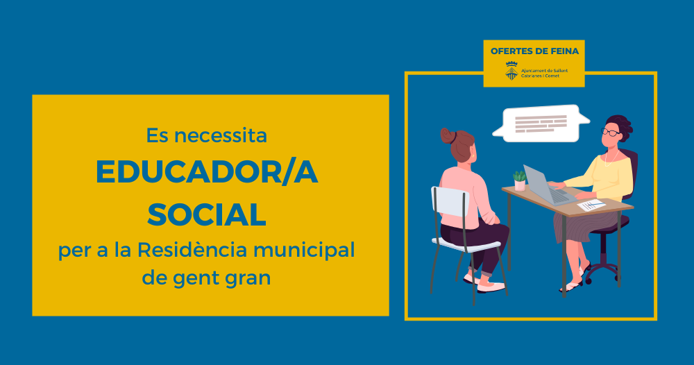 Ofertes de feina: selecció urgent d'educador/a social per a la Residència municipal de gent gran